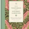 RHS Vegetables for the Gourmet Gardener: Old, new, common and curious vegetables to grow and eat