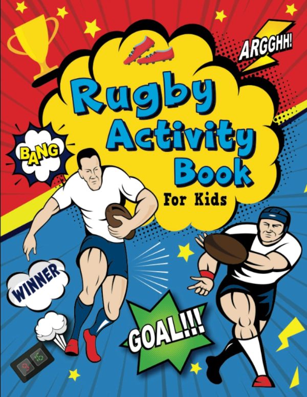 Rugby Activity Book For Kids: Includes Colouring Pages, Mazes, Word Searches, Word Scrambles, Missing Vowels, Sudoku & More