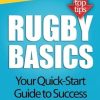 Rugby Basics: Your Beginners Guide