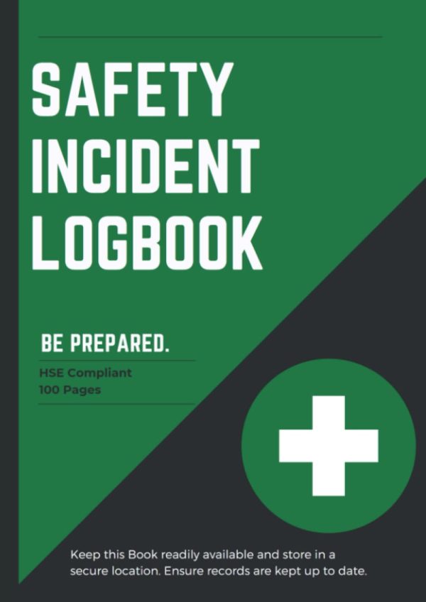 Safety Incident Logbook: A Record of Workplace Incidents and Risk Management | A4 HSE Compliant Report Book for Workplace Accidents and Near Misses