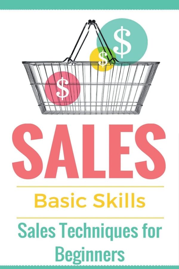 Sales: Sales 101 - Sales Techniques for Beginners - Sales 101 - How to sell anything - Sales Training - Selling: Volume 1 (Sales Books - Sales tips - ... - Selling offline -...