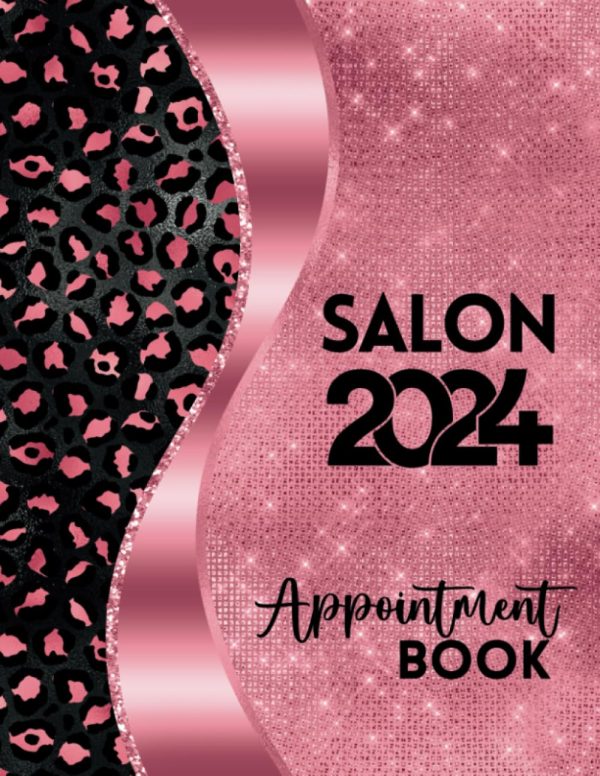 Salon Appointment Book 2024: Week To View Client Scheduler & Daily Planner Diary For Barbers, Mobile Hairdresser, Beauty Therapist With 15 Minute Increments, 52 Weeks, Pink Leopard