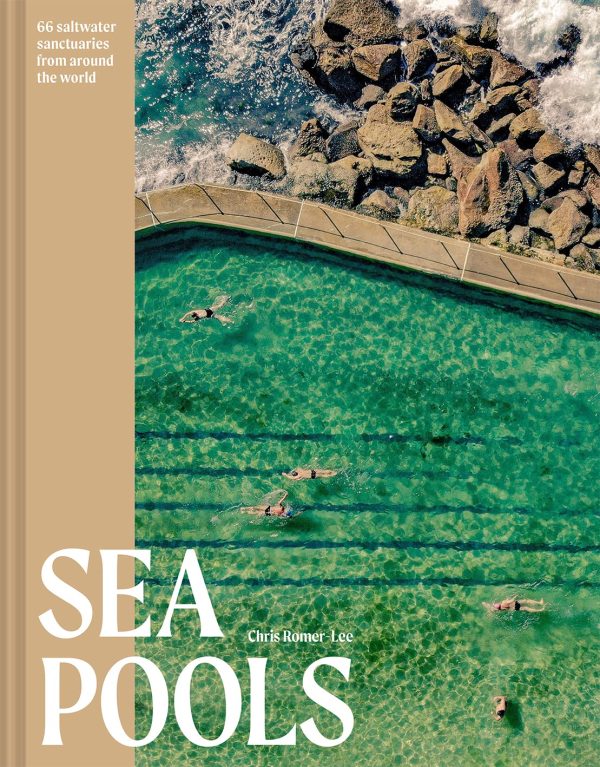Sea Pools: 66 saltwater sanctuaries from around the world