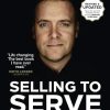 Selling to Serve: Sell Your Accounting & Bookkeeping Services with Unshakeable Confidence for More Than You Thought Possible