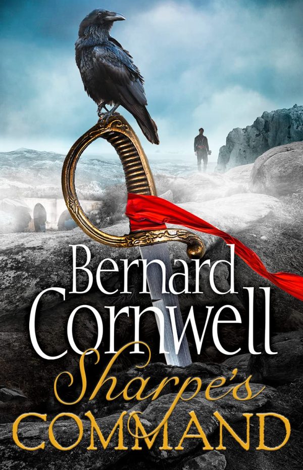 Sharpe's Command: The latest thrilling adventure from the best-selling master of historical fiction, the perfect gift for Christmas 2023