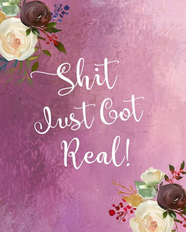 Shit Just Got Real: Funny Wedding Planner Book Organizer and Budget Worksheet For Brides To Be: Budget, Timeline, Checklists, Guest List, Table ... For The Bride To Be (The...