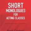 SHORT MONOLOGUES FOR ACTING CLASSES