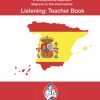 Spanish Sentence Builders - LISTENING - Teacher Book (The Language Gym - Sentence Builder Books)