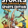 Spectacular Stories for Curious Kids Sports Edition: Fascinating Tales to Inspire & Amaze Young Readers