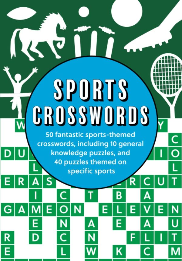 Sports Crosswords: 50 fantastic sports-themed crosswords for sports fans