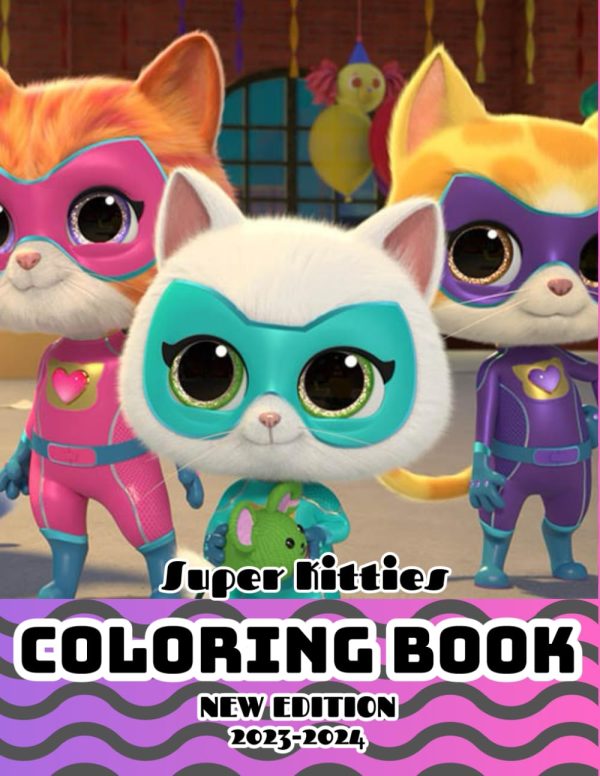 Super.Kitties Coloring Book: FUNNY, EASY, BIG Coloring Book for Kids Ages 4-8, for All Ages | Books Perfect Gift for Boy Girl Birthday
