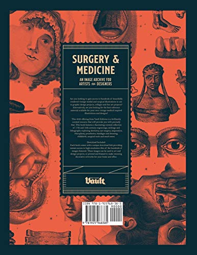 Surgery and Medicine: An Image Archive of Vintage Medical Images for Artists and Designers