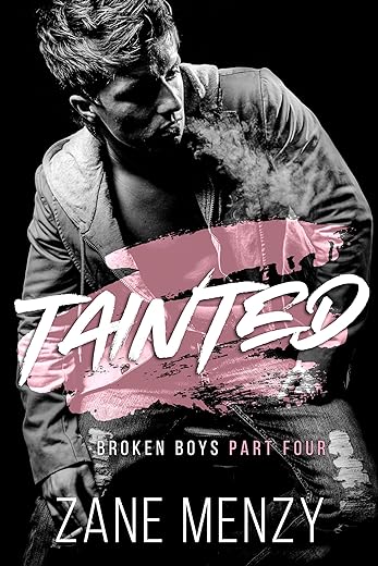 Tainted (Broken Boys Book 4)
