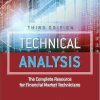 Technical Analysis: The Complete Resource for Financial Market Technicians
