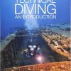 Technical Diving: An Introduction by Mark Powell