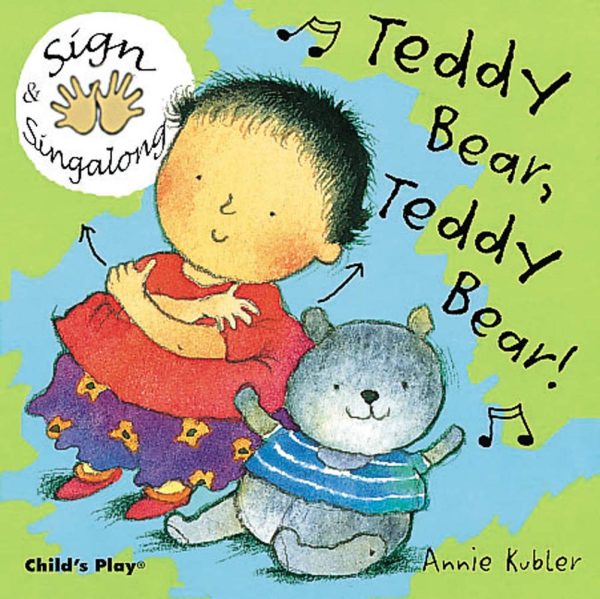 Teddy Bear, Teddy Bear!: BSL (Sign & Singalong)