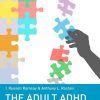 The Adult ADHD Tool Kit: Using CBT to Facilitate Coping Inside and Out