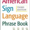 The American Sign Language Phrase Book (NTC FOREIGN LANGUAGE)