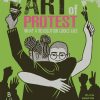 The Art of Protest: What a Revolution Looks Like