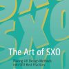 The Art of SXO: Placing UX Design Methods into SEO Best Practices (Design Thinking)