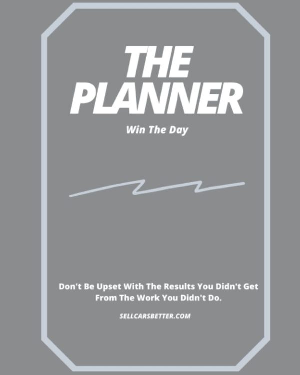 The Car Sales Planner: Win The Day