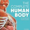 The Complete Human Body: The Definitive Visual Guide (DK Human Body Guides)
