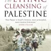The Ethnic Cleansing of Palestine by Ilan Pappe Published by Oneworld Publications (2007)