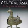 The History of Central Asia: The Age of Islam and the Mongols (Volume 3)