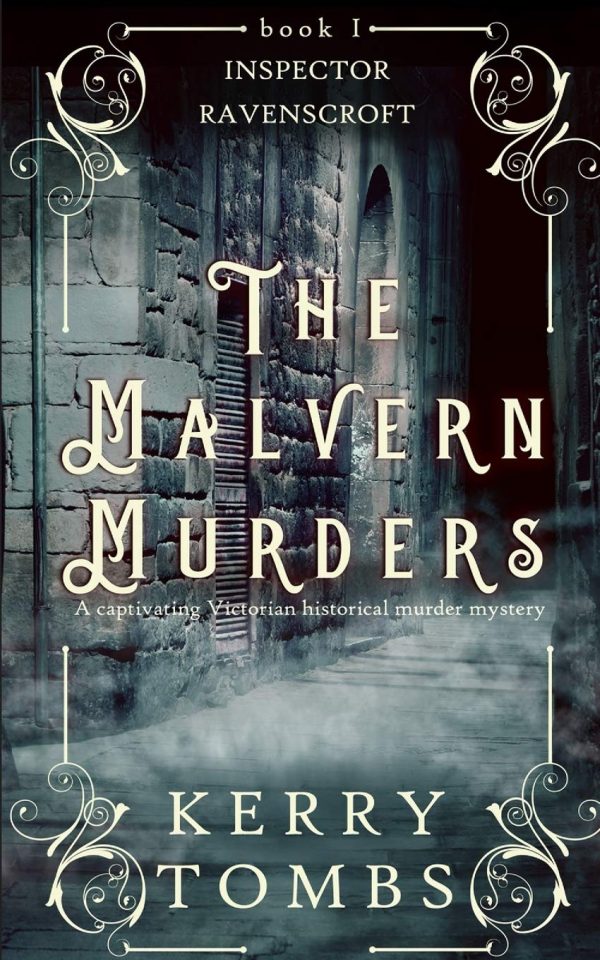 THE MALVERN MURDERS a captivating Victorian historical murder mystery: 1 (Inspector Ravenscroft Detective Mysteries)