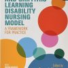 The Moulster and Griffiths Learning Disability Nursing Model: A Framework for Practice