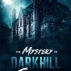 The Mystery of Darkhill School: a scary book for kids aged 9-15