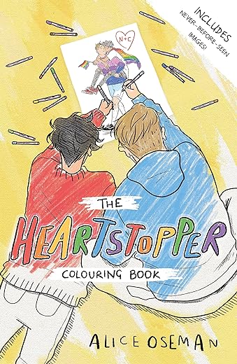 The Official Heartstopper Colouring Book: The million-copy bestselling series, now on Netflix!: The bestselling graphic novel, now on Netflix!