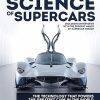 The Science of Supercars: The technology that powers the greatest cars in the world