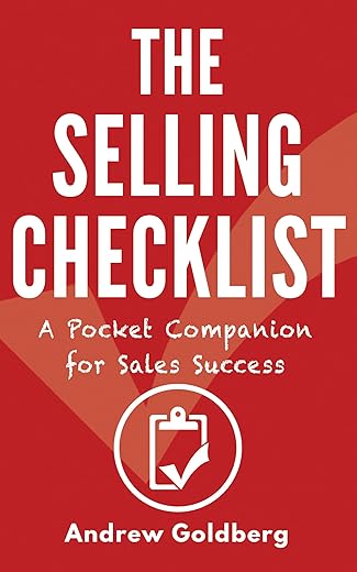 The Selling Checklist: A Pocket Companion for Sales Success