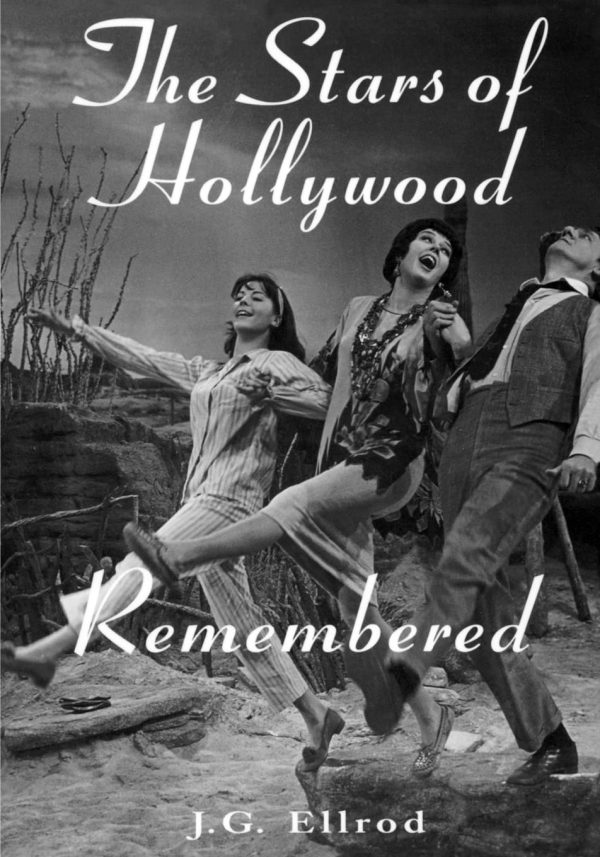 The Stars of Hollywood Remembered: Career Biographies of 81 Actors and Actresses of the Golden Era, 1920s-50s: Career Biographies of 82 Actors and Actresses of the Golden Era,...