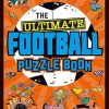 The Ultimate Football Puzzle Book