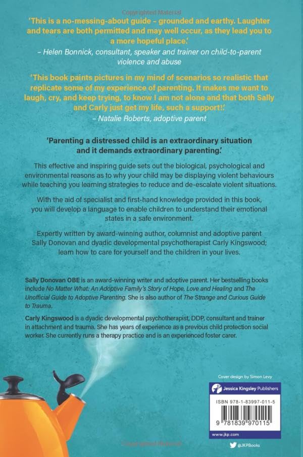 The Unofficial Guide to Therapeutic Parenting for Childhood Aggression and Violence