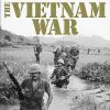 The Vietnam War: The Definitive Illustrated History (DK Definitive Visual Histories)