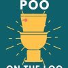 Things To Do While You Poo On The Loo Number 2: Funny Bathroom Activity Book for Adults & Teens.