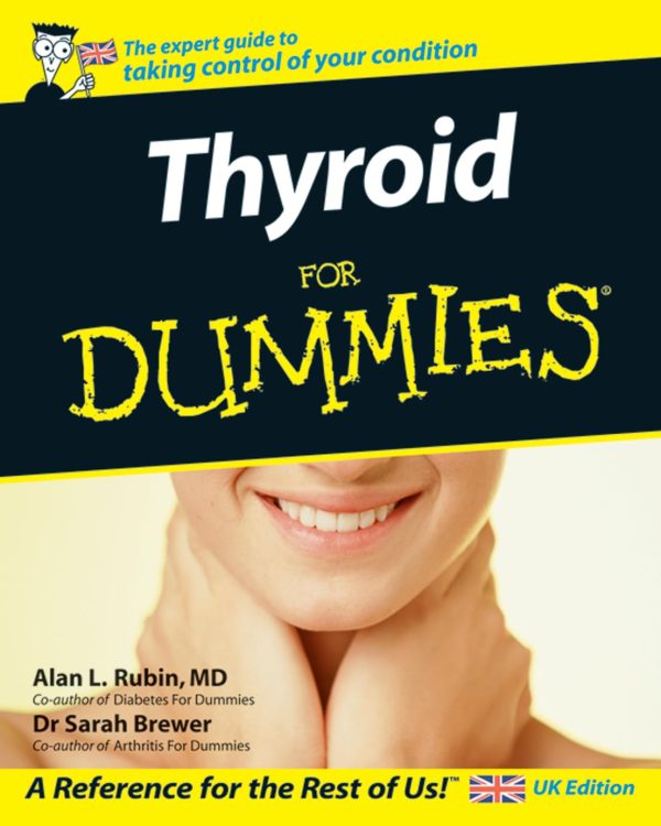 Thyroid for Dummies UK Edition