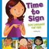 Time to Sign: Sign Language for Kids
