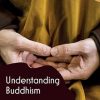 Understanding Buddhism: A Guide for Teachers (Teaching Religions and Worldviews)
