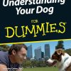 Understanding Your Dog For Dummies