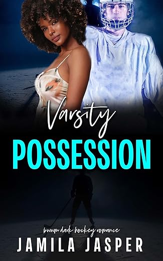 Varsity Possession: BWWM Dark Hockey Romance (McGraw College Minotaurs: Dark Romance Book 1)