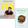 Veg Jamie Oliver [Hardcover], Fresh & Easy Indian Vegetarian Cookbook 2 Books Collection Set