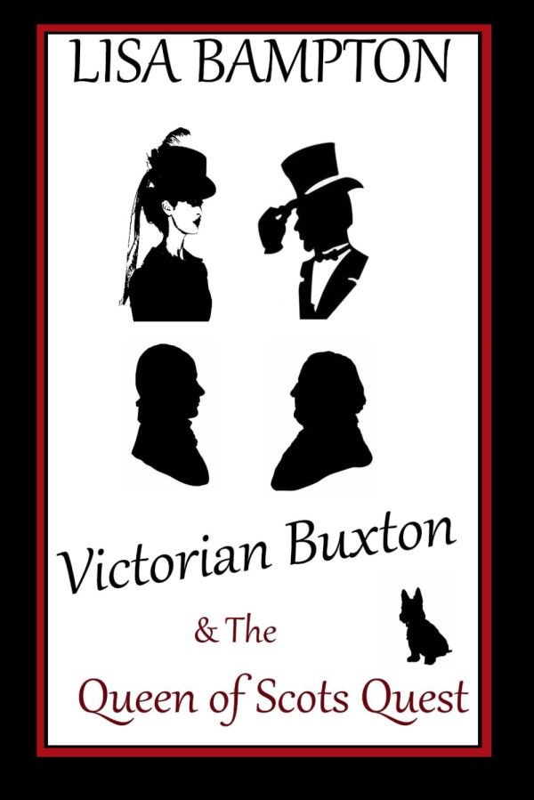 Victorian Buxton & The Queen Of Scots Quest