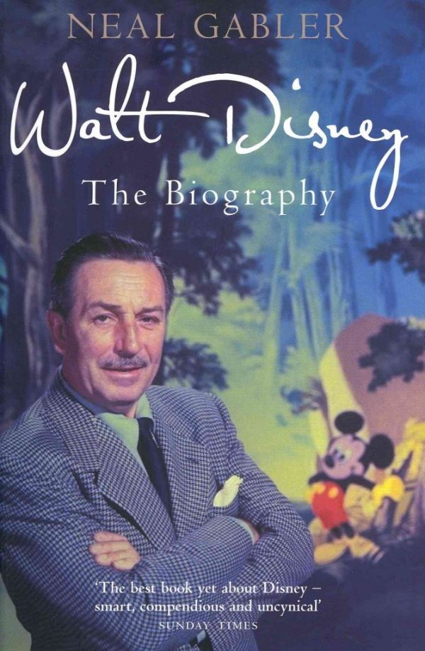 Walt Disney: The Biography