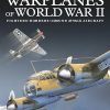 Warplanes of World War II: Fighters, Bombers, Ground Attack Aircraft