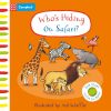 Who's Hiding on Safari?: A Felt Flaps Book (Campbell Axel Scheffler, 23)