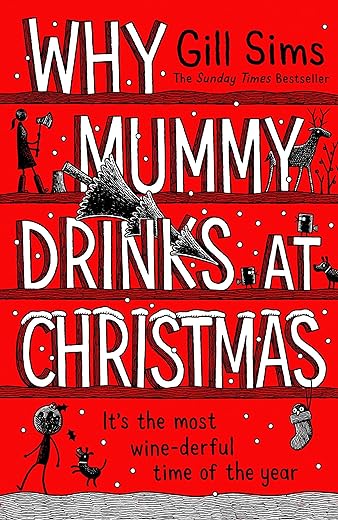 Why Mummy Drinks at Christmas